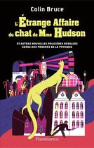 Couverture du livre « L'étrange affaire du chat de Mme Hudson » de Colin Bruce aux éditions Flammarion