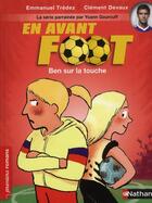 Couverture du livre « En avant foot ; Ben sur la touche » de Clement Devaux et Emmanuel Tredez aux éditions Nathan