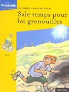 Couverture du livre « Sale temps pour les grenouilles » de Jean-Louis Besson et Gilles Fresse aux éditions Nathan