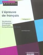Couverture du livre « L'épreuve de français ; catégorie c » de Jean-Philippe Marty aux éditions Documentation Francaise