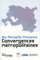 Couverture du livre « Correspondances métropolitaines ; métropole Aix-Marseille-Provence » de Mission Ministerielle Pour Le Projet Aix-Marseille-Provence aux éditions Documentation Francaise