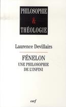 Couverture du livre « Fénelon, une philosophie de l'infini » de Devillairs Laur aux éditions Cerf