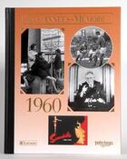Couverture du livre « Les années-mémoires 1960 » de Olivier Calon aux éditions Bayard/notre Temps