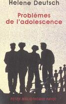 Couverture du livre « Problemes de l'adolescence » de Helene Deutsch aux éditions Rivages