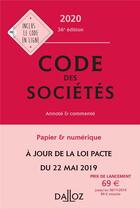 Couverture du livre « Code des sociétés, annoté et commenté (édition 2020) » de  aux éditions Dalloz