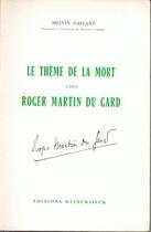 Couverture du livre « Le thème de la mort chez Roger Martin du Gard » de Gallant Melvin aux éditions Klincksieck