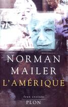 Couverture du livre « L' amerique » de Norman Mailer aux éditions Plon