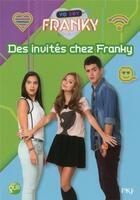 Couverture du livre « Yo Soy Franky T.4 ; des invités chez Franky » de  aux éditions Pocket Jeunesse