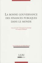 Couverture du livre « La bonne gouvernance des finances publiques » de  aux éditions Lgdj