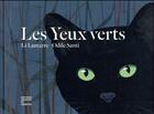 Couverture du livre « Les yeux verts » de Odile Santi et Li Lamarre aux éditions Courtes Et Longues