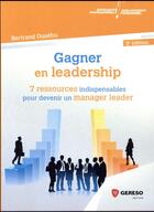 Couverture du livre « Gagner en leadership » de Bertrand Dusehu aux éditions Gereso