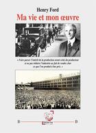 Couverture du livre « Ma vie et mon oeuvre » de Henry Ford aux éditions Deterna