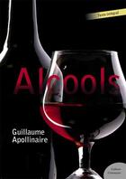 Couverture du livre « Alcools » de Guillaume Apollinaire aux éditions Culture Commune