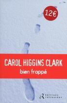 Couverture du livre « Bien frappé » de Carol Higgins Clark aux éditions Les Editions Retrouvees