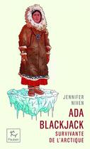 Couverture du livre « Ada Blackjack - Survivante de l'Arctique » de Jennifer Niven aux éditions Paulsen