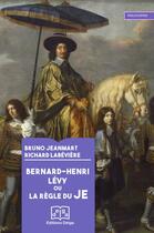 Couverture du livre « Bernard-henri levy ou la regle du je » de Richard Labeviere aux éditions Delga