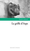 Couverture du livre « La griffe d'Aspe » de Claude Casteran aux éditions Gypaete