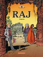 Couverture du livre « Raj ; intégrale Tome 1 à 4 » de Wilbur et Didier Conrad aux éditions Dargaud