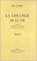 Couverture du livre « La louange de la vie » de Max Elskamp aux éditions Mercure De France