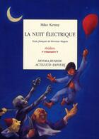 Couverture du livre « La nuit électrique » de Mike Kenny aux éditions Actes Sud-papiers