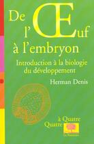 Couverture du livre « De l'oeuf à l'embryon » de Herman Denis aux éditions Le Pommier