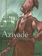Couverture du livre « Aziyadé » de Franck Bourgeron aux éditions Futuropolis
