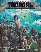 Couverture du livre « Les mondes de Thorgal - la jeunesse de Thorgal Tome 4 : berserkers » de Yann et Roman Surzhenko aux éditions Lombard