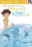 Couverture du livre « Lola a peur de l'eau » de Aliotta Catherine aux éditions Langue Au Chat