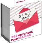 Couverture du livre « 365 mots doux pour maman » de  aux éditions Play Bac