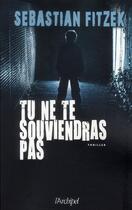 Couverture du livre « Tu ne te souviendras pas » de Sebastian Fitzek aux éditions Archipel