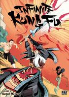 Couverture du livre « Infinite kung fu t.2 » de Kagan Mcleod aux éditions Pika