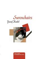 Couverture du livre « Surenchairs » de Yusuf Kadel aux éditions Kirographaires