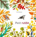 Couverture du livre « Petit russe » de Perrine Boyer aux éditions Grandir