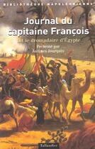 Couverture du livre « Journal du capitaine francois dit le dromadaire d egypte 1792-1830 » de Francois/Jourquin aux éditions Tallandier