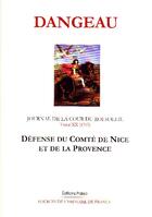 Couverture du livre « Journal de la cour du roi soleil t.20 (1707) ; défense du comté de Nice et de la Provence » de Dangeau aux éditions Paleo