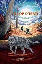 Couverture du livre « Lo lop d'irati » de Marcel Abbadie aux éditions Institut D'etudes Occitanes