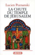 Couverture du livre « La chute du temple de Jérusalem » de Poznanski. Luci aux éditions Complexe