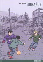 Couverture du livre « Gorazde (integrale) - la guerre en bosnie orientale 1993-1995 » de Joe Sacco aux éditions Rackham