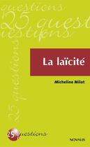 Couverture du livre « La laïcité » de Micheline Milot aux éditions Editions Novalis