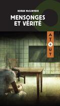 Couverture du livre « Mensonges et verite » de Norah Mcclintock aux éditions Hurtubise