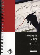 Couverture du livre « Almanach 2009 du trader » de Didier Coutton aux éditions Valor