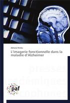 Couverture du livre « L imagerie fonctionnelle dans la maladie d alzheimer » de Rimbu-A aux éditions Presses Academiques Francophones