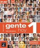 Couverture du livre « Gente hoy 1 ; espagnol ; livre de l'élève » de  aux éditions La Maison Des Langues