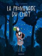 Couverture du livre « La promenade du chat » de Sara Lundberg aux éditions Seuil Jeunesse