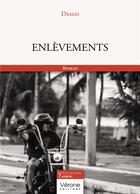 Couverture du livre « Enlèvements » de Desgo aux éditions Verone