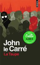 Couverture du livre « La Taupe » de John Le Carre aux éditions Points