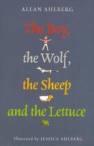 Couverture du livre « The boy, the wolf, the sheep and the lettuce » de Allan Ahlberg aux éditions Children Pbs