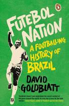 Couverture du livre « Futebol Nation » de David Goldblatt aux éditions Adult Pbs