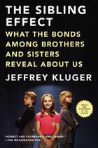 Couverture du livre « The Sibling Effect » de Kluger Jeffrey aux éditions Penguin Group Us