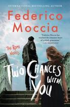Couverture du livre « TWO CHANCES WITH YOU » de Federico Moccia aux éditions Grand Central